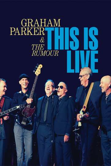 Graham Parker  The Rumour This Is Live Poster