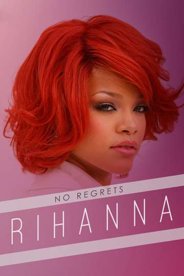 Rihanna No Regrets Poster