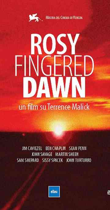 Rosy-Fingered Dawn: A Film on Terrence Malick
