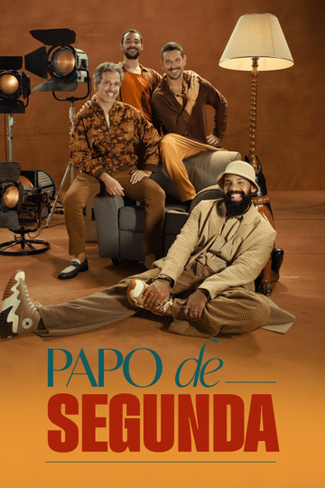 Papo de Segunda Poster