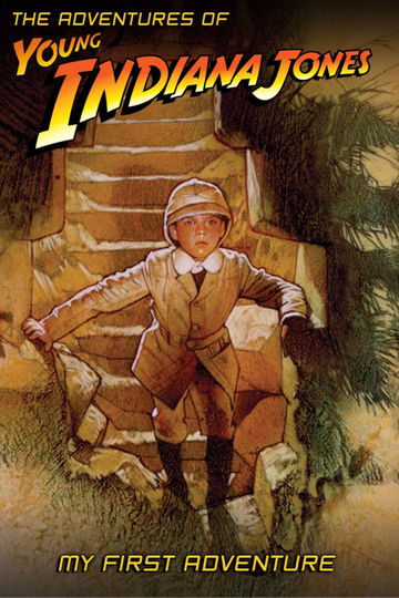 The Adventures of Young Indiana Jones: My First Adventure Poster