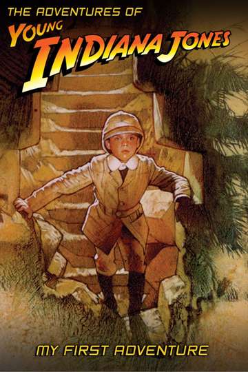 The Adventures of Young Indiana Jones My First Adventure Poster