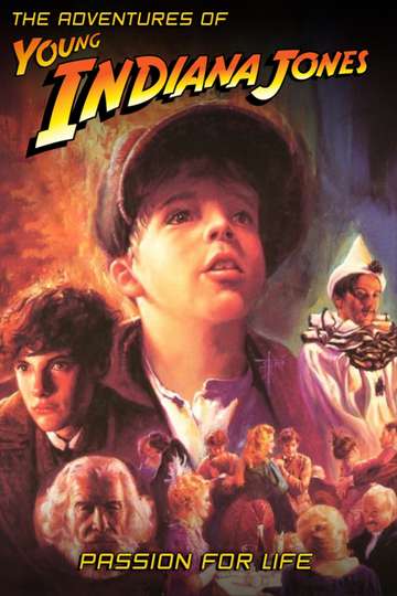 The Adventures of Young Indiana Jones Passion for Life Poster