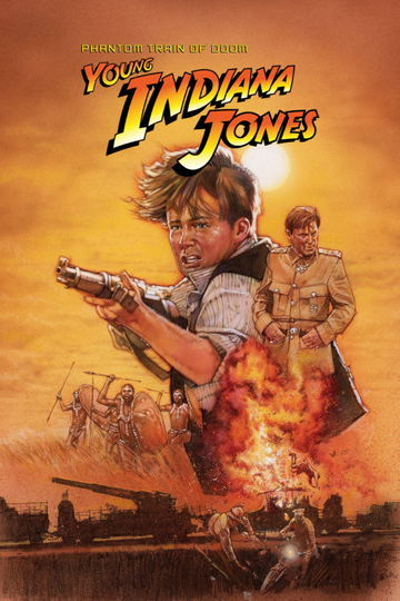 The Adventures of Young Indiana Jones: Phantom Train of Doom Poster