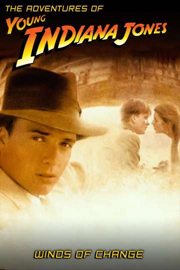 The Adventures of Young Indiana Jones: Winds of Change Poster