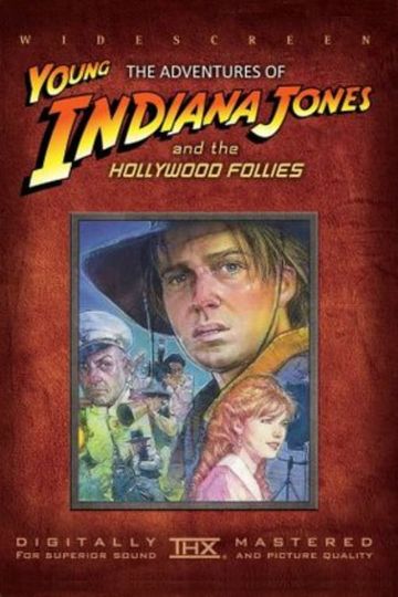 The Adventures of Young Indiana Jones: Hollywood Follies Poster
