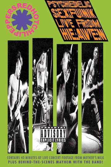 Red Hot Chili Peppers Psychedelic Sexfunk Live from Heaven