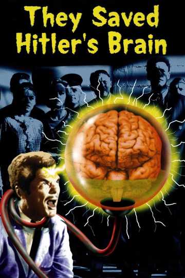 They Saved Hitler's Brain Poster