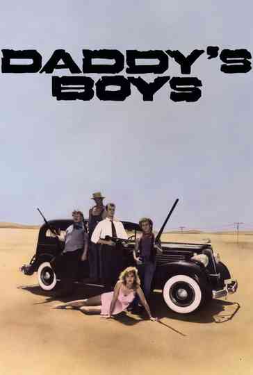 Daddy's Boys Poster