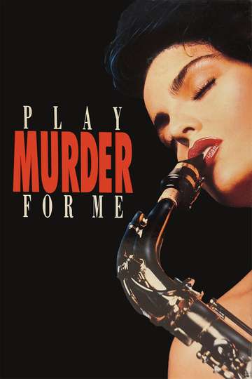 Play Murder for Me Poster