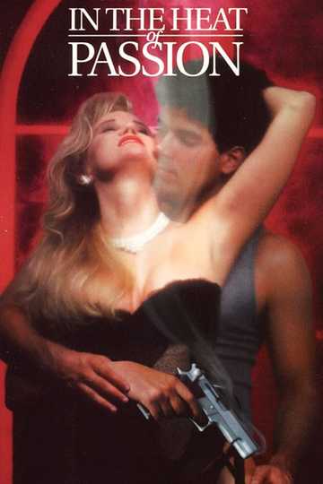 In the Heat of Passion Poster