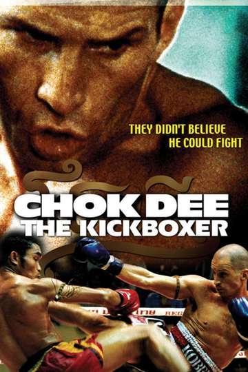 Chok Dee: The Kickboxer