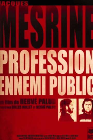 Jacques Mesrine profession ennemi public