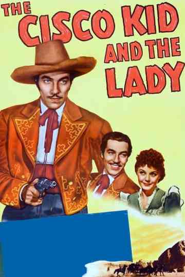 The Cisco Kid and the Lady poster