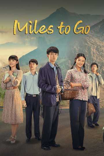 Miles to Go Poster