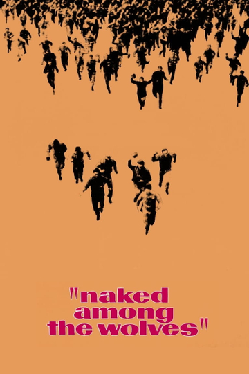 Naked Among Wolves Poster