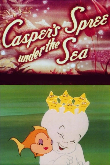 Casper's Spree Under the Sea