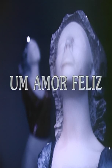 Um Amor Feliz