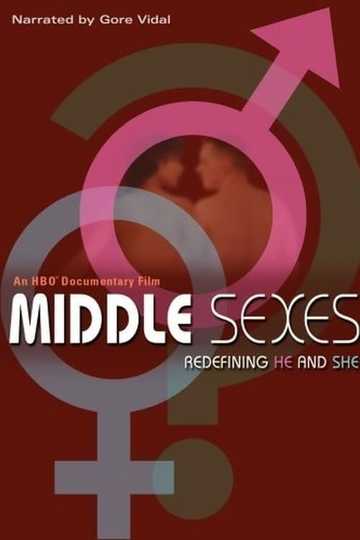 Middle Sexes: Redefining He and She Poster