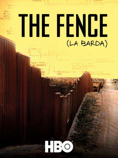 The Fence La Barda