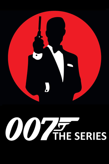 007: The Series