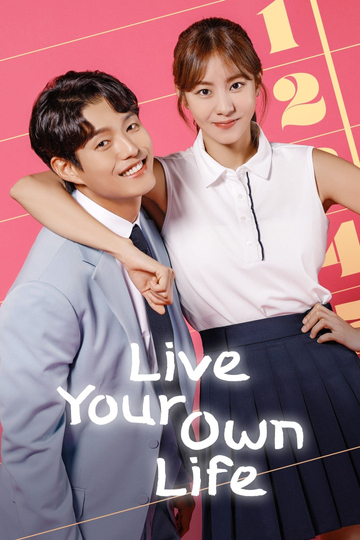 Live Your Own Life Poster