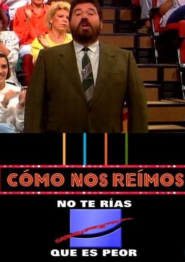 No te rías, que es peor