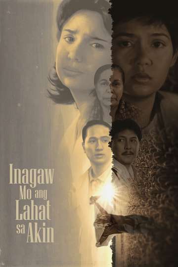 Inagaw Mo ang Lahat sa Akin Poster