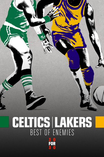 Celtics/Lakers: Best of Enemies