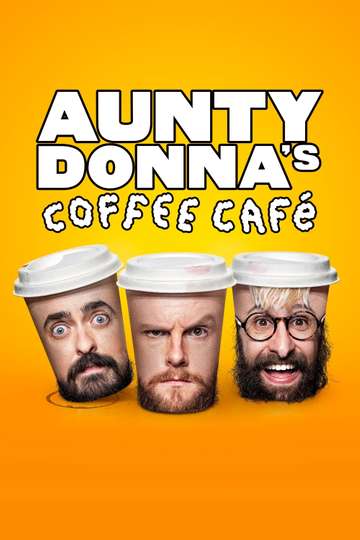 Aunty Donna's Coffee Cafe Poster