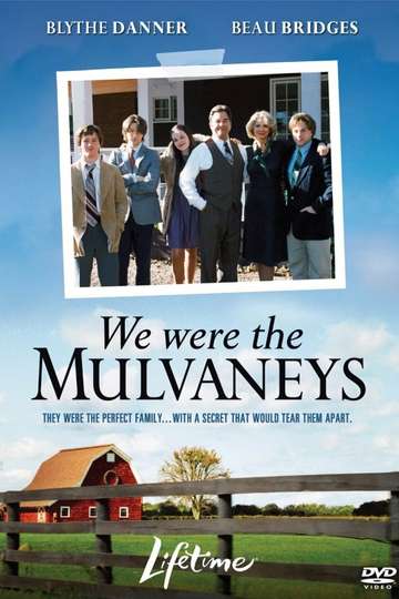 We Were the Mulvaneys Poster