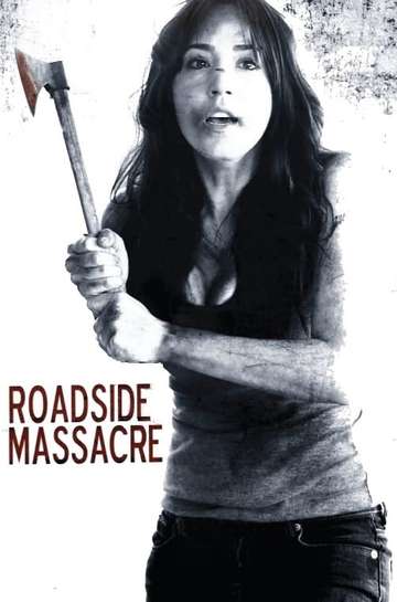 Roadside Massacre Poster