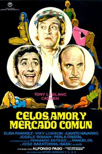 Celos, amor y Mercado Común Poster