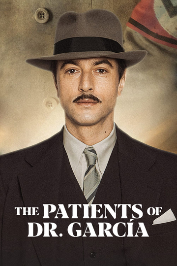 The Patients of Dr. García Poster