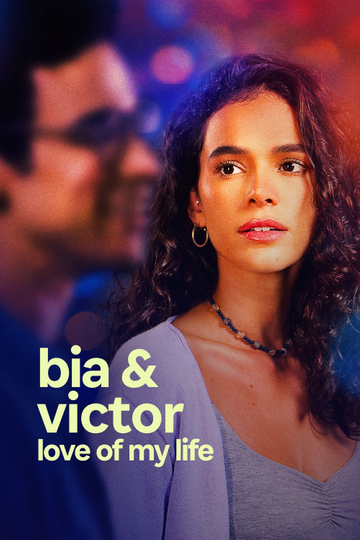 Bia and Victor: Love of My Life