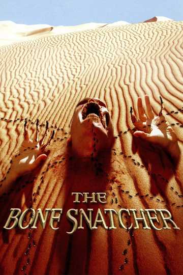 The Bone Snatcher Poster