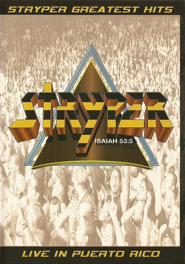 Stryper Greatest Hits  Live in Puerto Rico