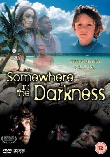 Somewhere in the Darkness Poster