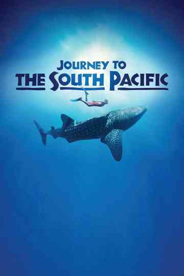 Journey to the South Pacific