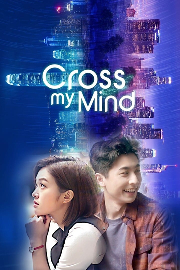 Cross My Mind Poster