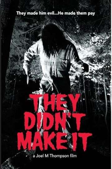They Didn't Make it Poster