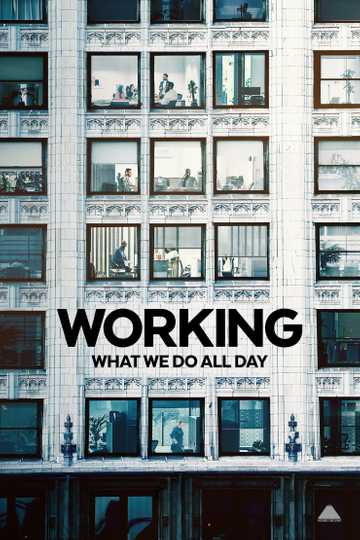 Working: What We Do All Day