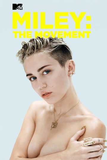 Miley: The Movement