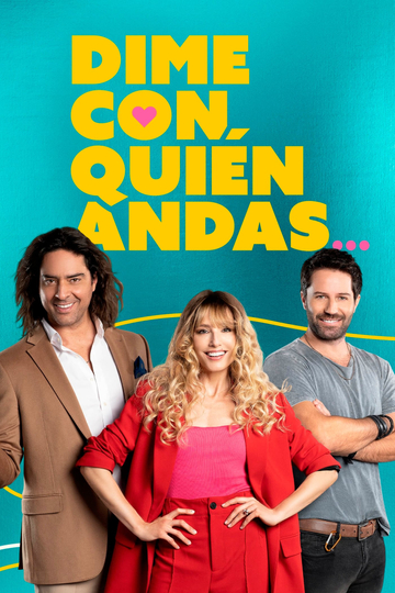 Dime con quién andas Poster