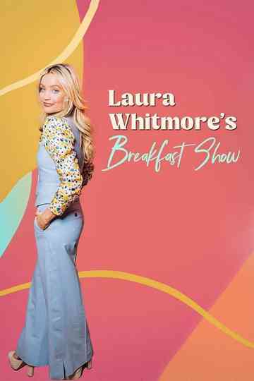 Laura Whitmore's Breakfast Show