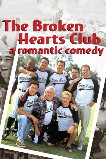 The Broken Hearts Club: A Romantic Comedy Poster