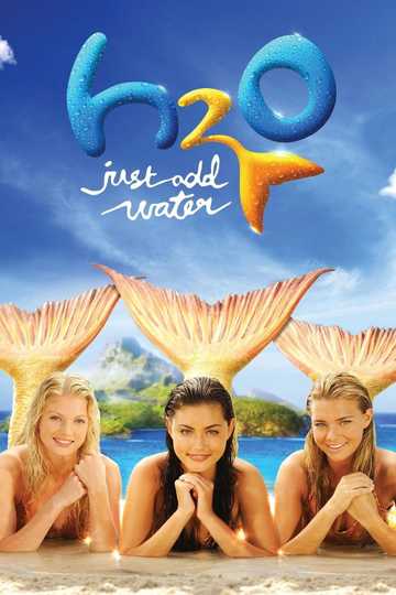 H2O: Just Add Water Poster