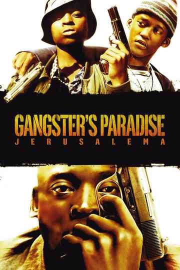 Gangster's Paradise: Jerusalema Poster