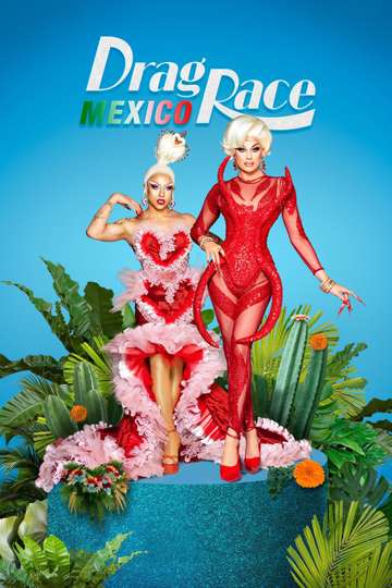 Drag Race Mexico Poster