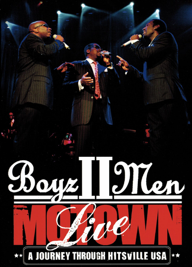 Boyz II Men - Motown, A Journey Through Hitsville USA Live